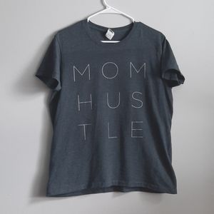 Gray Mom Hustle t-shirt.  Size large.